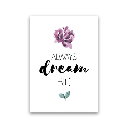Always Dream Big Purple Floral Framed Typography Wall Art Print Print Only