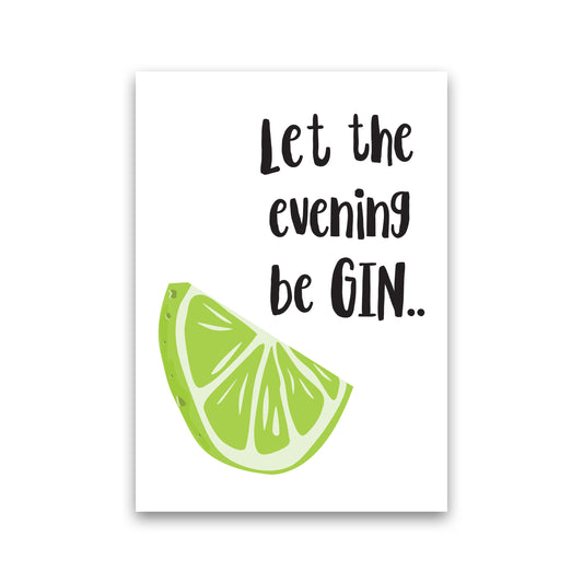 Let The Evening BeGIN Modern Print, Framed Kitchen Wall Art Print Only