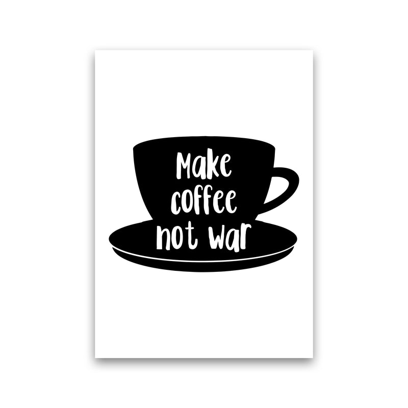 Make Coffee Not War Modern Print, Framed Kitchen Wall Art Print Only