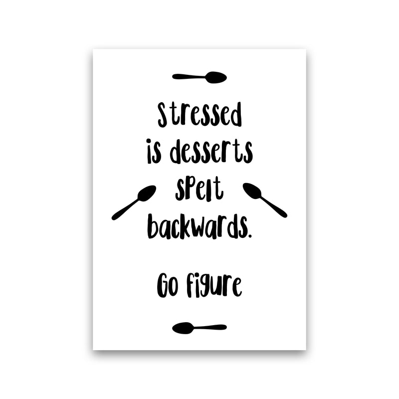 Stressed Is Desserts Spelled Backwards Modern Print, Framed Kitchen Wall Art Print Only