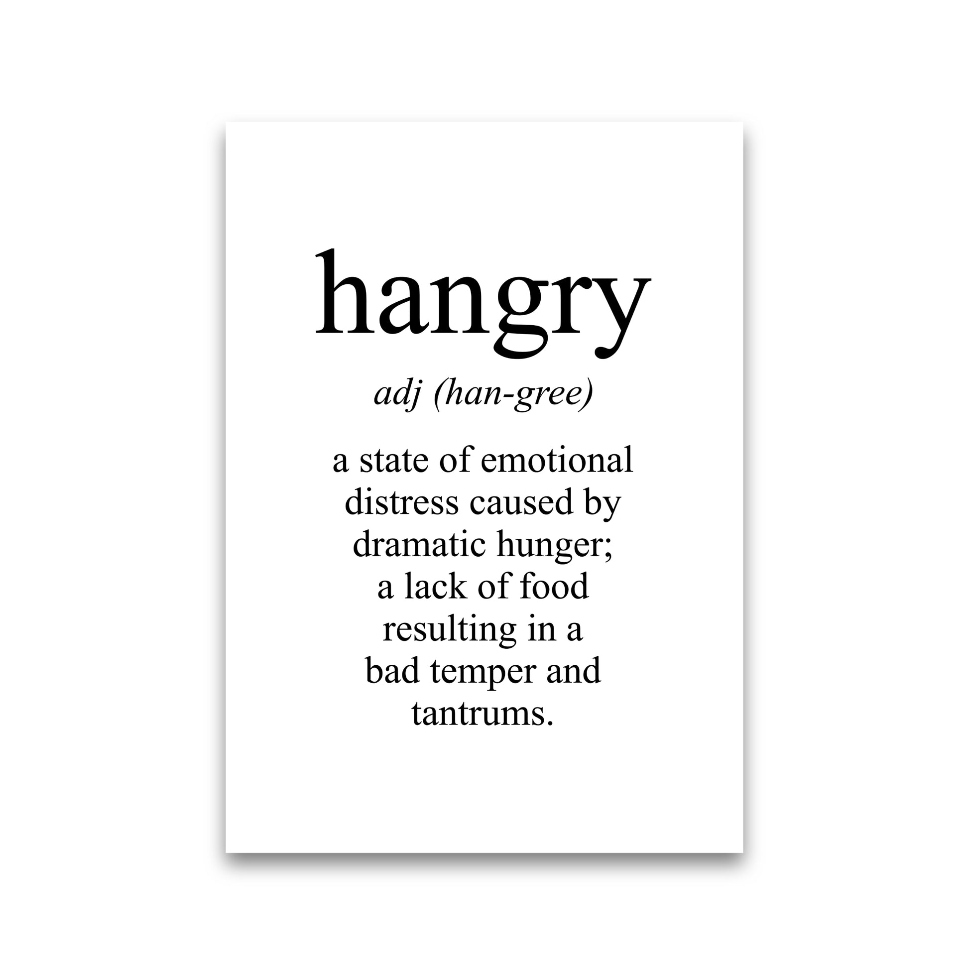 Hangry Modern Print, Framed Kitchen Wall Art Print Only