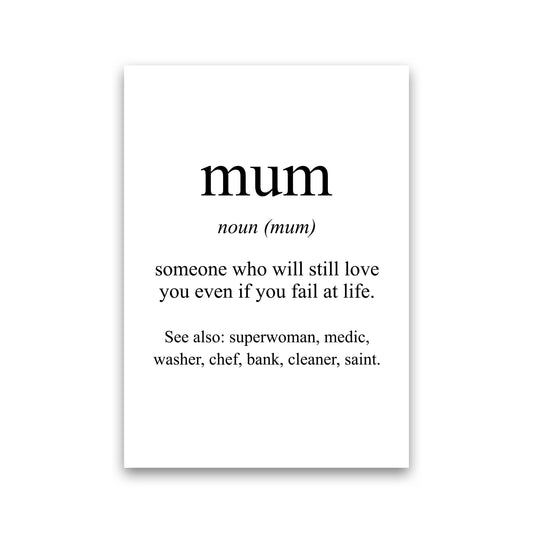 Mum Framed Typography Wall Art Print Print Only