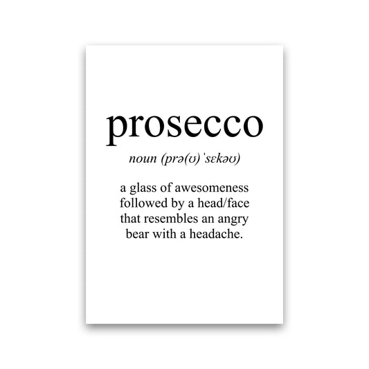 Prosecco Framed Typography Wall Art Print Print Only