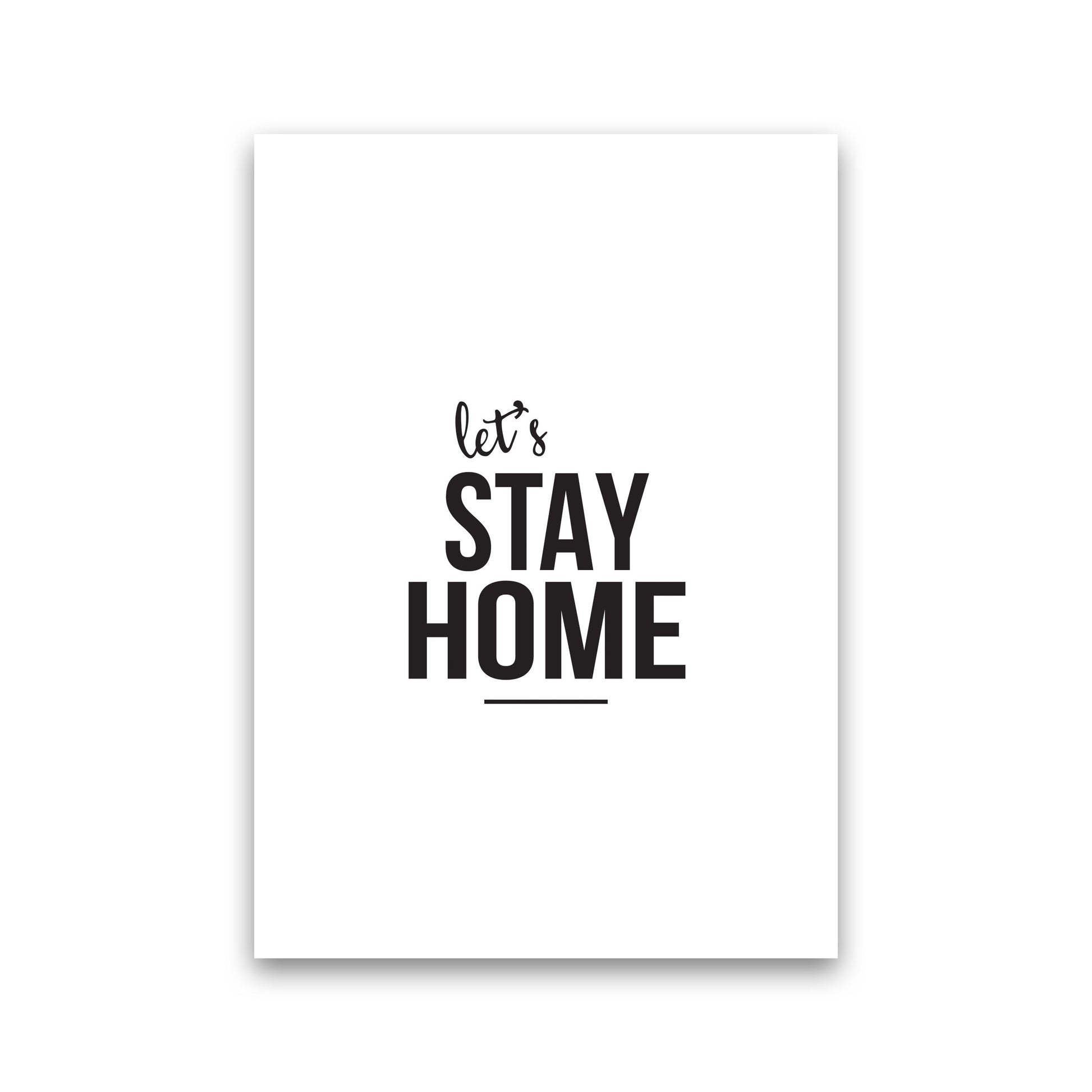 Let&#39;s Stay Home Framed Typography Wall Art Print Print Only