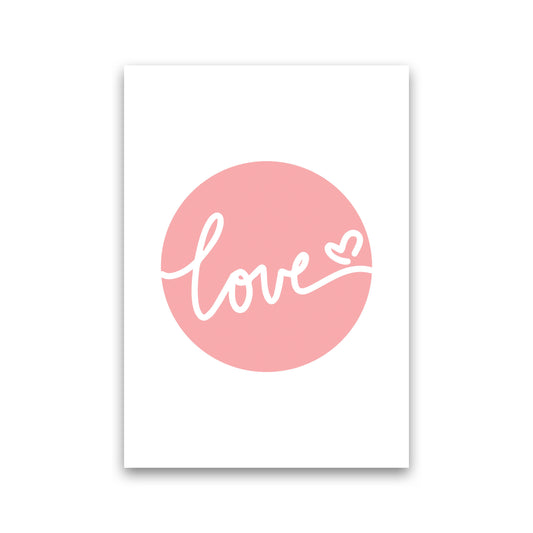 Love Pink Circle Framed Typography Wall Art Print Print Only
