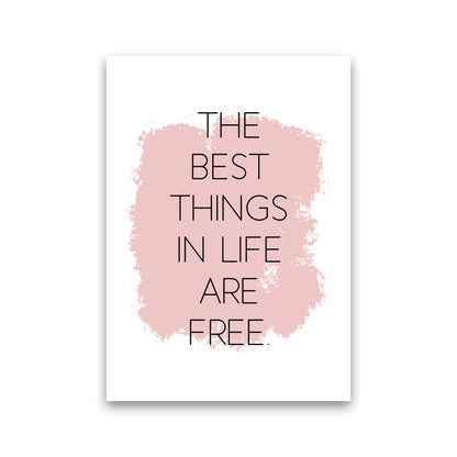 The Best Things In Life Are Free Modern Print Print Only