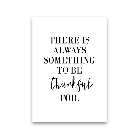 Something To Be Thankful For Modern Print Print Only