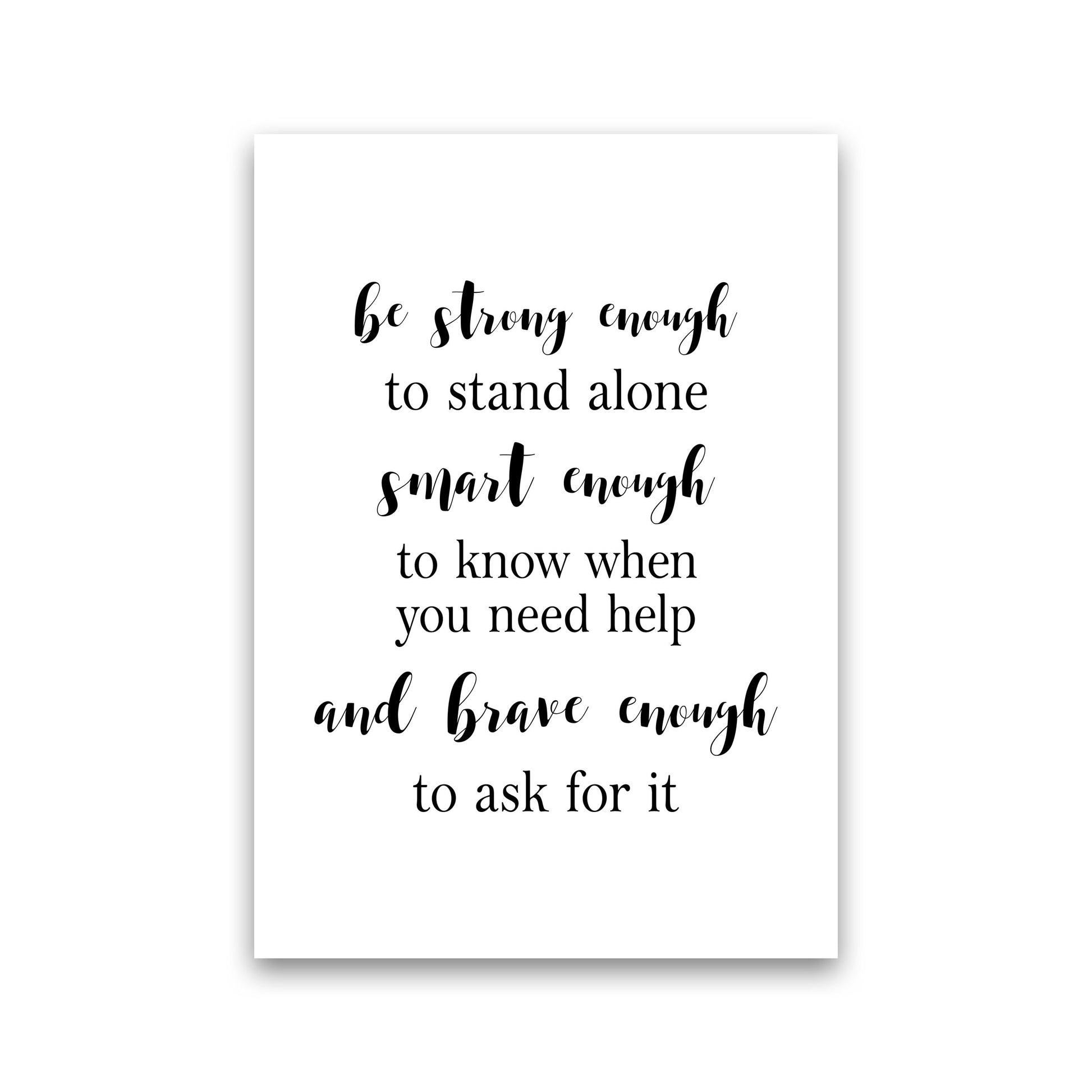 Strong Enough, Smart Enough, Brave Enough Modern Print Print Only