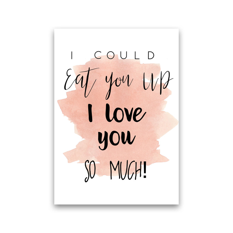 Eat You Up Peach Watercolour Modern Print Print Only
