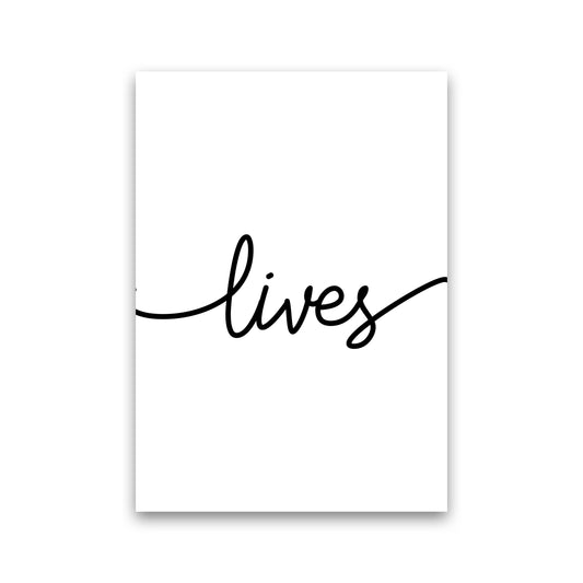 Lives Framed Typography Wall Art Print Print Only
