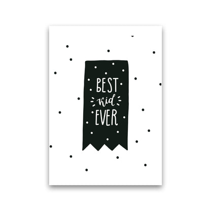 Best Kid Ever Flag Black Super Scandi  Art Print by Pixy Paper Print Only