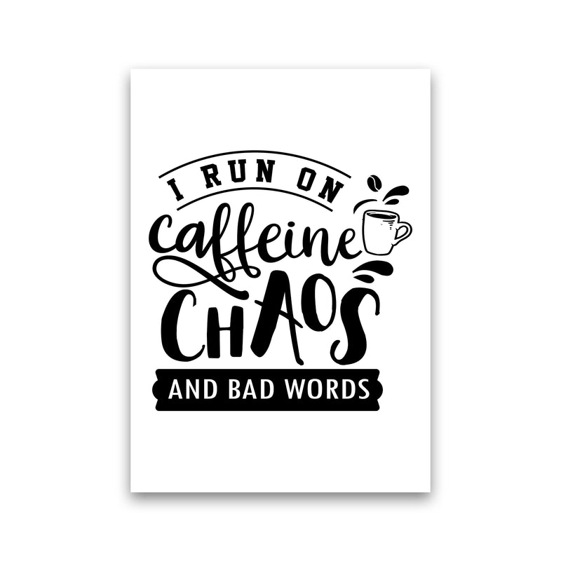 Caffeine And Bad Words  Art Print by Pixy Paper Print Only