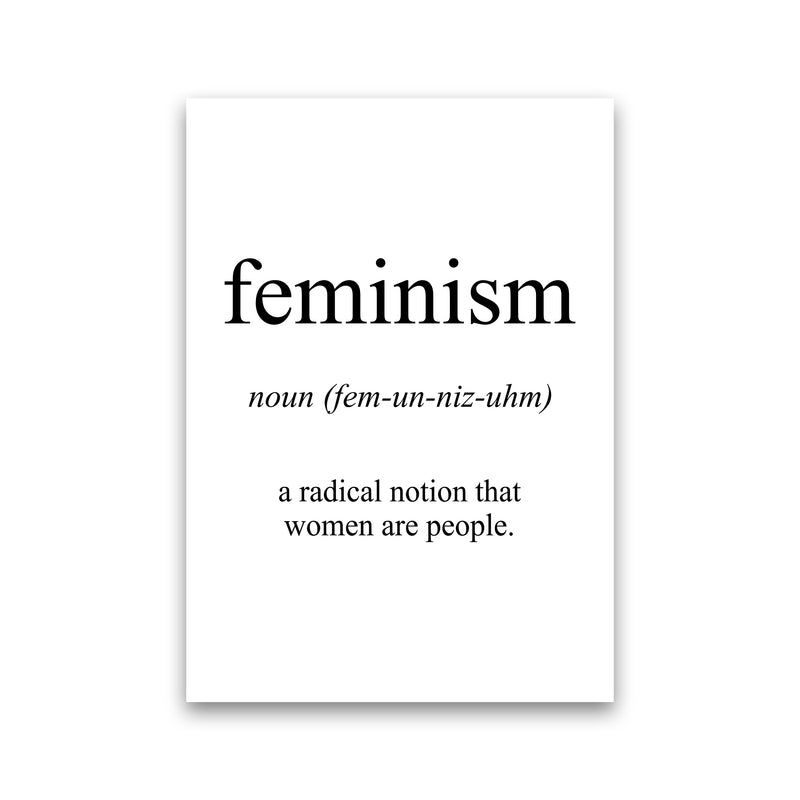 Feminism Meaning  Art Print by Pixy Paper Print Only