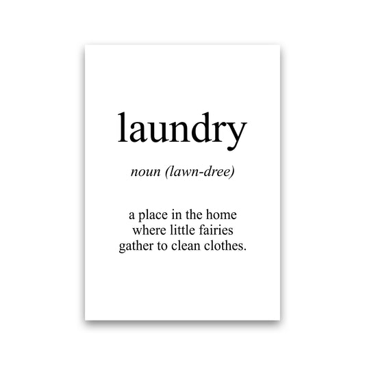 Laundry Meaning  Art Print by Pixy Paper Print Only