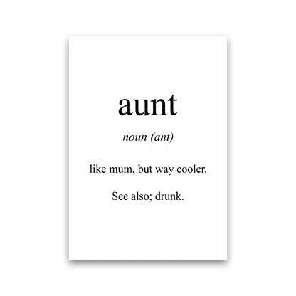 Aunt Meaning  Art Print by Pixy Paper Print Only
