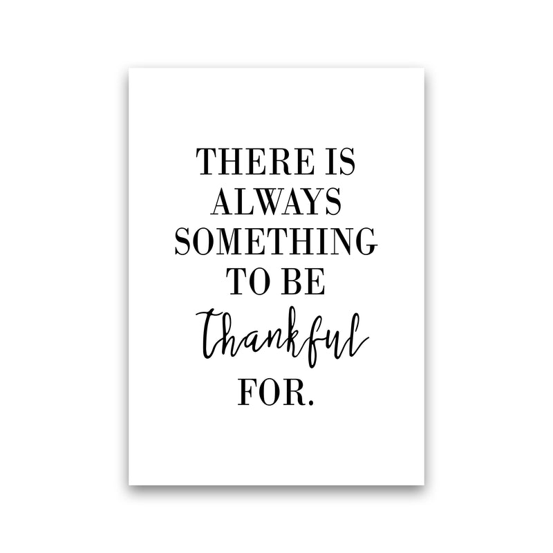 There Is Always Something  Art Print by Pixy Paper Print Only