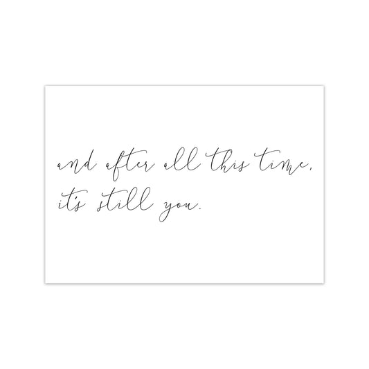 And After All This Time  Art Print by Pixy Paper Print Only