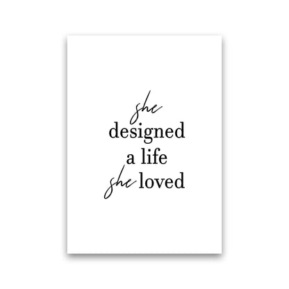She Designed A Life  Art Print by Pixy Paper Print Only