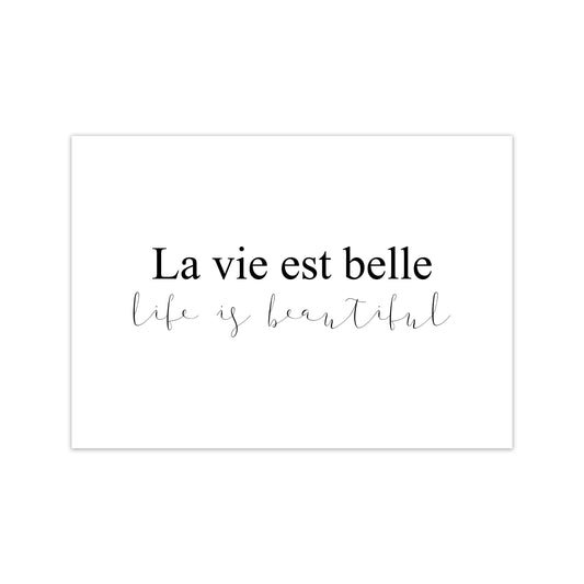 La Vie Est Belle  Art Print by Pixy Paper Print Only