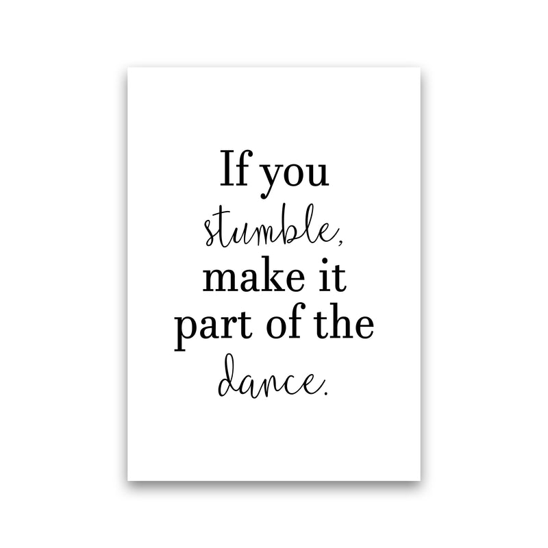 If You Stumble  Art Print by Pixy Paper Print Only