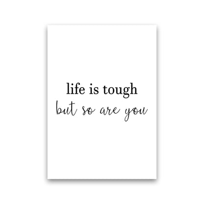 Life Is Tough  Art Print by Pixy Paper Print Only