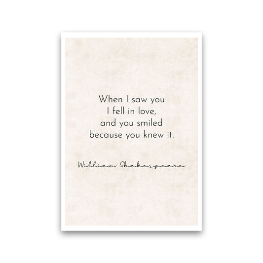 When I Saw You - William Shakespeare Art Print by Pixy Paper Print Only