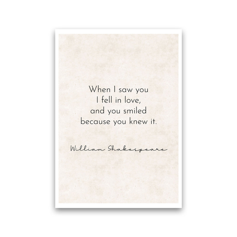 When I Saw You - William Shakespeare Art Print by Pixy Paper Print Only