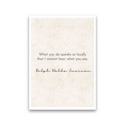 What You Do - Emerson Art Print by Pixy Paper Print Only