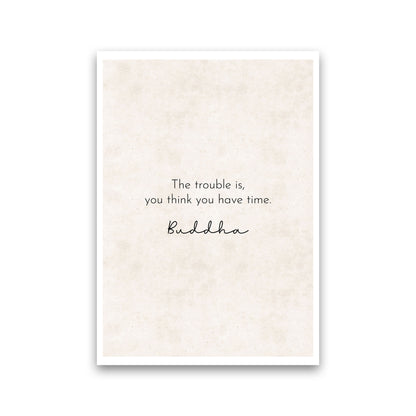 The Trouble Is - Buddha Art Print by Pixy Paper Print Only