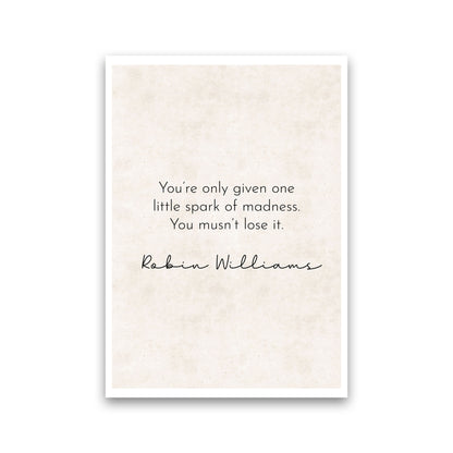 One Spark - Robin Williams Art Print by Pixy Paper Print Only