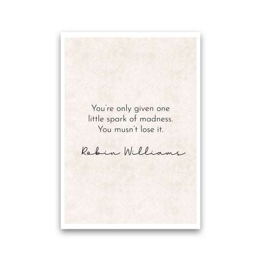 One Spark - Robin Williams Art Print by Pixy Paper Print Only