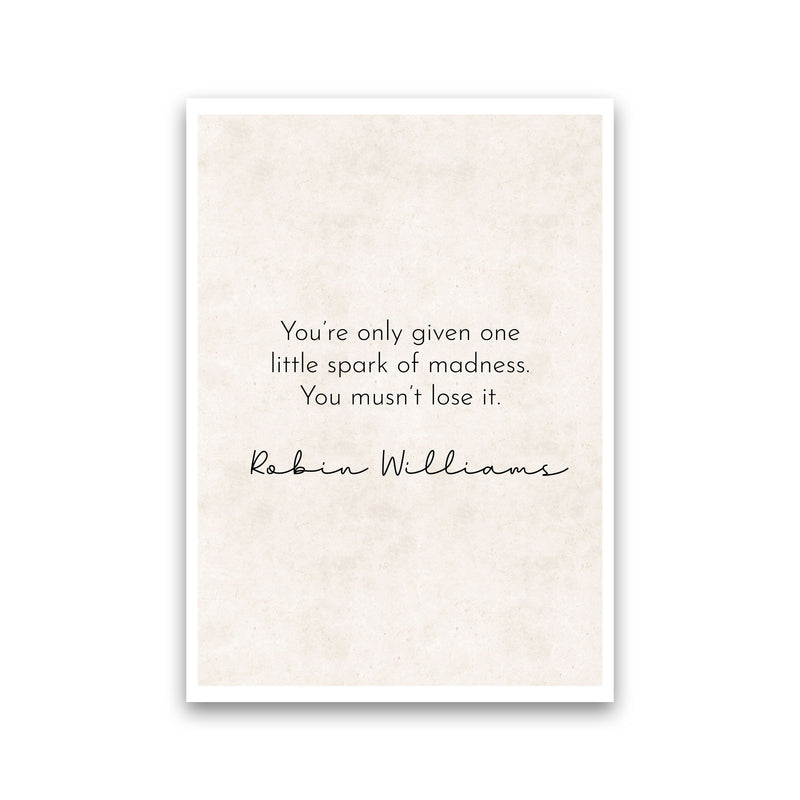One Spark - Robin Williams Art Print by Pixy Paper Print Only