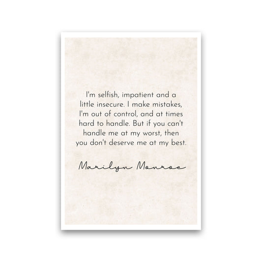 I'm Selfish - Marilyn Monroe Art Print by Pixy Paper Print Only