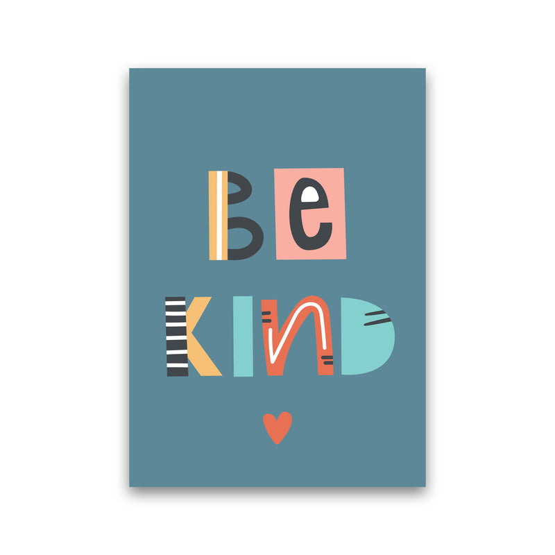 Be kind Neutral kids Art Print by Pixy Paper Print Only