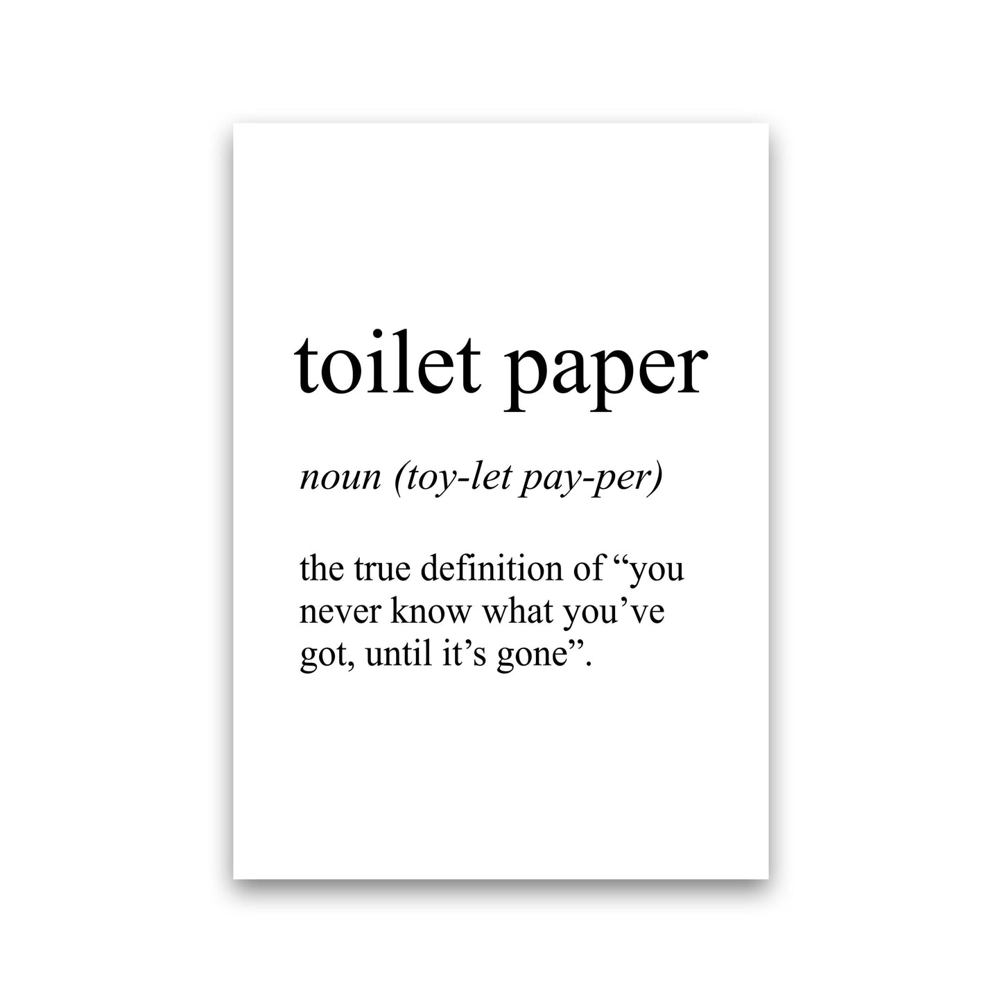 Toilet Paper Definition Art Print by Pixy Paper Print Only