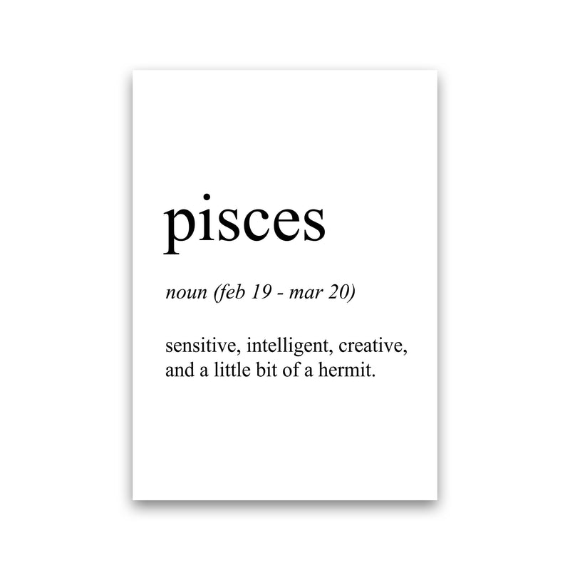 Pisces Definition Art Print by Pixy Paper Print Only