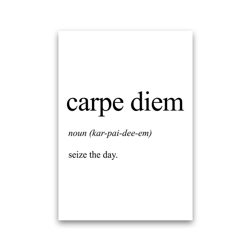 Carpe Diem Definition Art Print by Pixy Paper Print Only