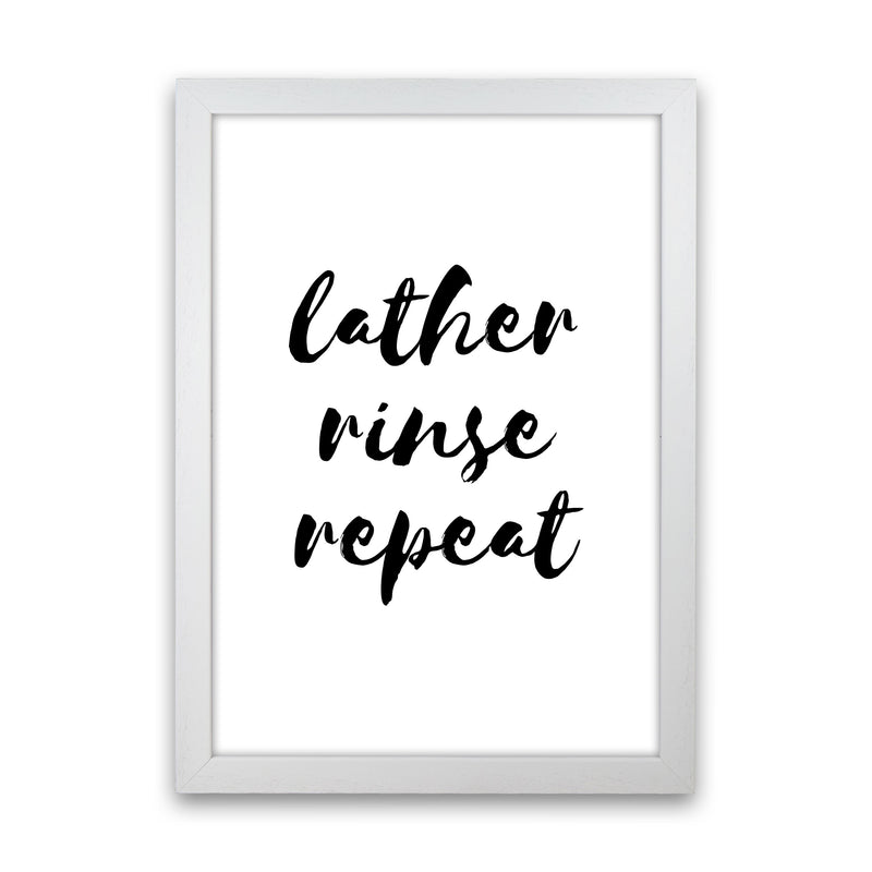 Lather Rinse Repeat, Bathroom Modern Print, Framed Bathroom Wall Art White Grain