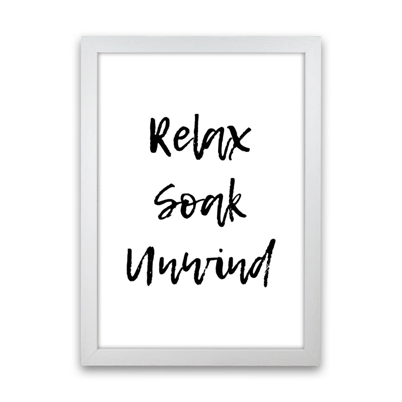 Relax Soak Unwind, Bathroom Modern Print, Framed Bathroom Wall Art White Grain