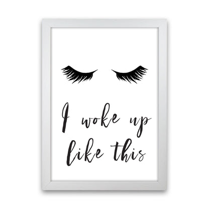 I Woke Up Like This Lashes Framed Typography Wall Art Print White Grain
