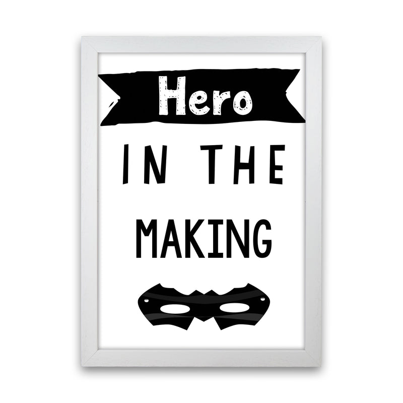 Hero In The Making Framed Nursey Wall Art Print White Grain