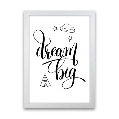Dream Big Black Framed Nursey Wall Art Print White Grain