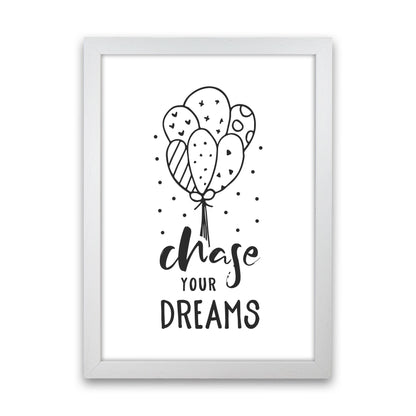 Chase Your Dreams Black Framed Nursey Wall Art Print White Grain