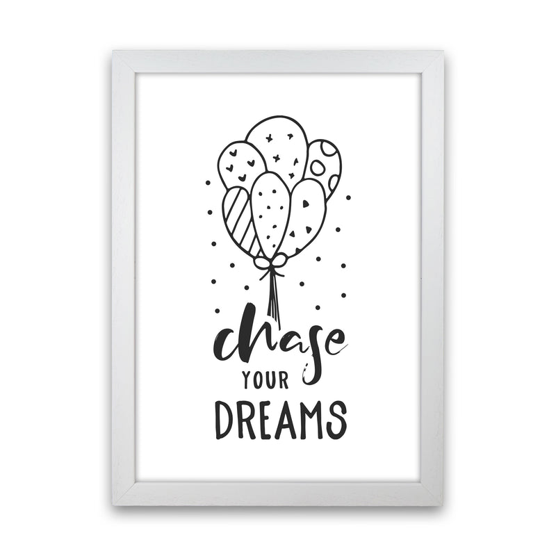 Chase Your Dreams Black Framed Nursey Wall Art Print White Grain