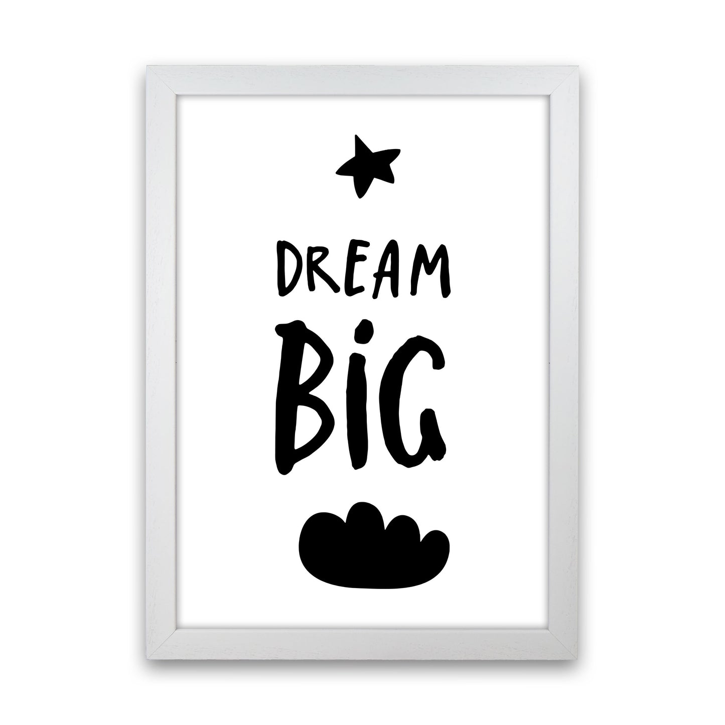 Dream Big Black Framed Typography Wall Art Print White Grain