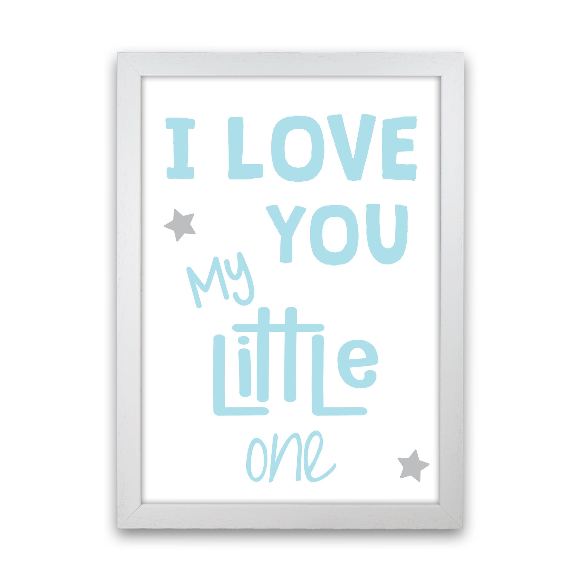 I Love You Little One Blue Framed Nursey Wall Art Print White Grain