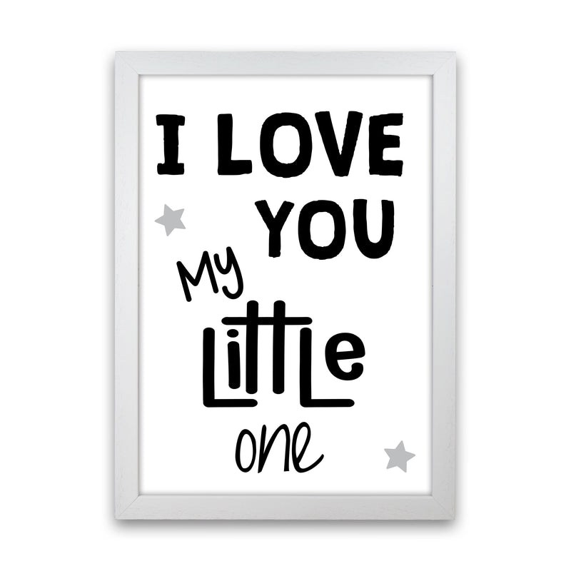 I Love You Little One Black Framed Nursey Wall Art Print White Grain