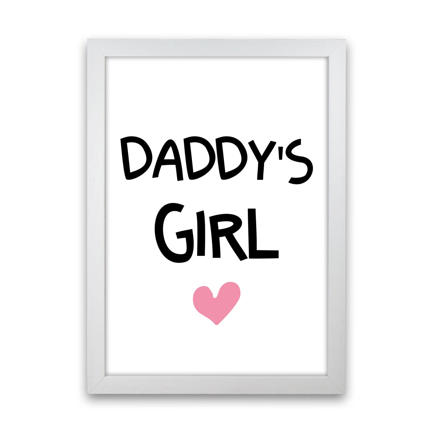 Daddy&#39;s Girl Pink Framed Nursey Wall Art Print White Grain