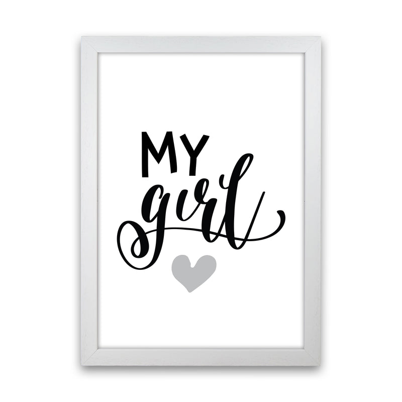 My Girl Black Framed Nursey Wall Art Print White Grain