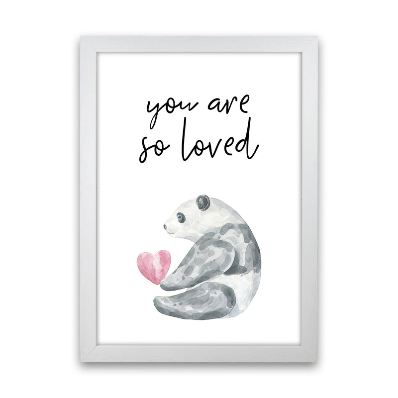 Panda You Are So Loved Framed Nursey Wall Art Print White Grain